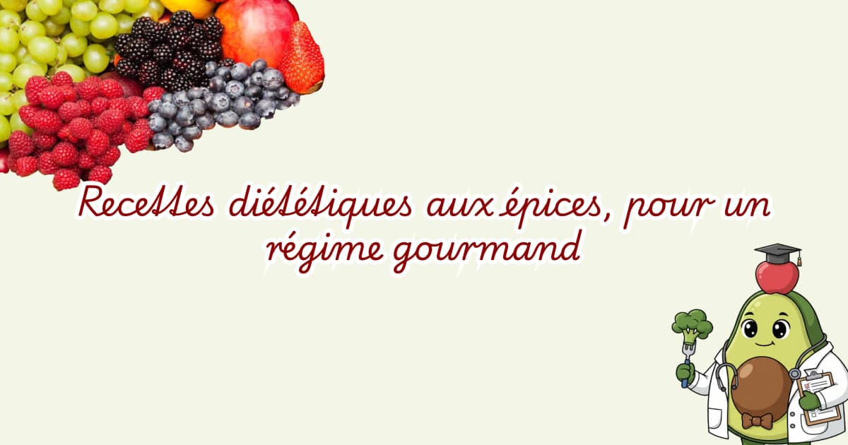 Recettes diététiques aux épices, pour un régime gourmand